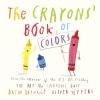 Book cover for "The Crayons' Book of Colors".