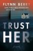 Book cover for "Trust her".