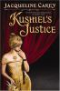 Book cover for "Kushiel's justice".