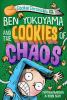 Book cover for "Ben Yokoyama and the cookies of chaos".