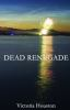 Book cover for "Dead renegade".