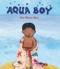 Book cover for "Aqua boy".