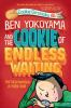 Book cover for "Ben Yokoyama and the cookie of endless waiting".