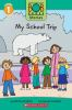 Book cover for "My School Trip".