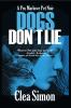 Book cover for "Dogs don't lie".