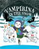 Book cover for "Vampirina in the Snow".