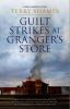 Book cover for "Guilt strikes at Granger's Store".