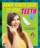 Book cover for "Handy health guide to your teeth".