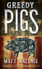 Book cover for "Greedy Pigs".