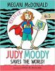 Book cover for "Judy Moody saves the world!".