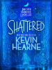 Book cover for "Shattered".