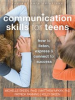 Book cover for "Communication Skills for Teens".