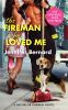 Book cover for "The fireman who loved me".