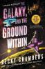 Book cover for "The galaxy, and the ground within".