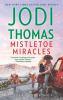 Book cover for "Mistletoe miracles".