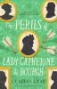 Book cover for "The perils of Lady Catherine de Bourgh".