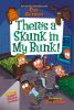 Book cover for "There's a skunk in my bunk!".