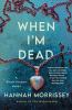 Book cover for "When I'm dead :".