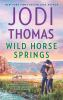 Book cover for "Wild horse springs".