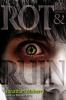 Book cover for "Rot & Ruin".