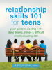 Book cover for "Relationship Skills 101 for Teens".